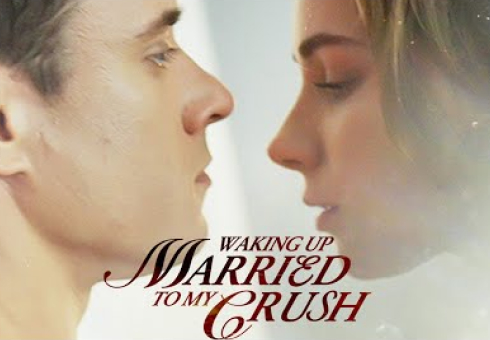 Waking Up Married To My Crush Full Movie