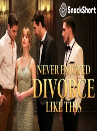 Never Enjoyed Divorce Like This-Full Movie