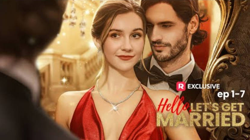 Hello, Let's Get Married Full Movie