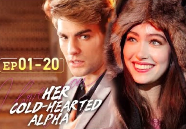 Her Cold Hearted Alpha-Full Movie