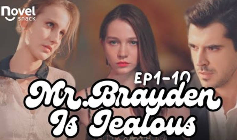 Mr. Brayden ls Jealous Full Movie