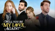 Will You Be My Love Again? — A Deep, Audience-Ready Review of this Mini Series