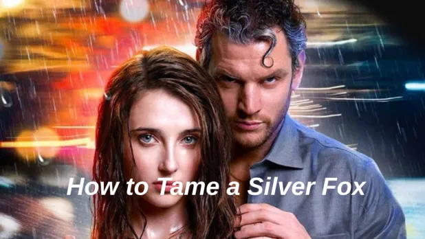 How to Tame a Sliver Fox: A Must-Watch Mini Series