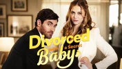 Divorced with a Secret Baby: A TV Mini Series That Tugs at the Heart