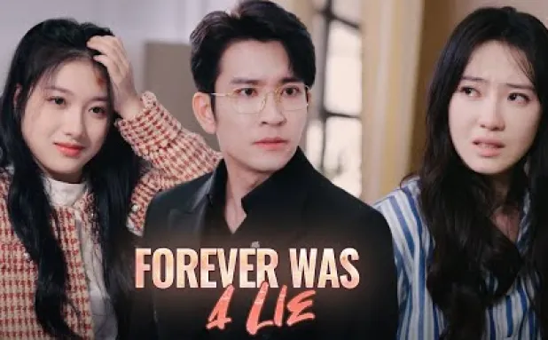 Forever Was a Lie-Full Movie