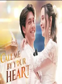 Call Me by Your Heart-Full Movie