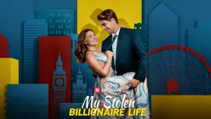 My Stolen Billionaire Life: Full Cast, Plot Secrets & Where to Watch