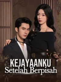 Kejayaanku Setelah Berpisah