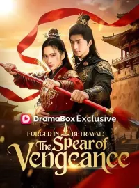 Forged in Betrayal: The Spear of Vengeance (DUBBED)