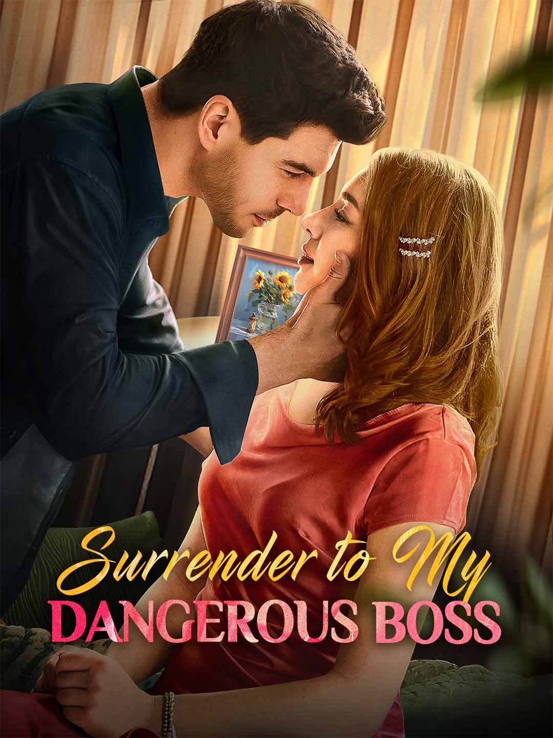 Surrender to My Dangerous Boss