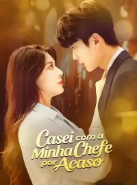 Casei com a Minha Chefe por Acaso(Dublado)