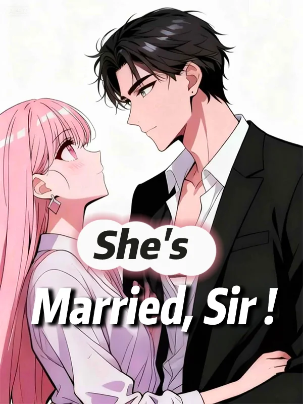 She's Married, Sir!