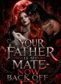 Your Father is my mate,Now back off Ex cover
