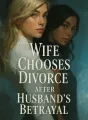 Wife Chooses Divorce After Husband's Betrayal cover
