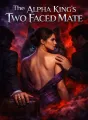 The Alpha King's Two Faced Mate cover
