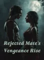 Rejected Mate's Vengeance Rise cover
