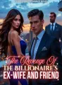 The Revenge of the Billionaire's Ex-wife and Friend cover