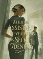 After the Assistant Revealed His Secret Identity cover