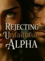 Rejecting Unfaithful Alpha cover
