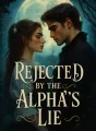 Rejected by the Alpha’s Lie cover