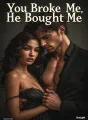 You Broke Me, He Bought Me cover