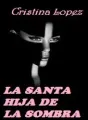 La santa hija de la sombra cover