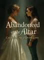 Abandoned at the Altar: Choosing Self Over Love cover