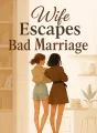 Wife Escapes Bad Marriage cover
