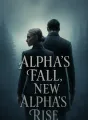 Alpha's Fall, New Alpha's Rise cover