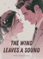 The wind leaves a sound, but love leaves no trace. cover