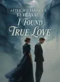 After My Fiancé's Betrayal, I Found True Love cover