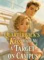 Quarterback 's Kiss Made Me A Target On Campus cover