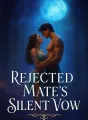 Rejected Mate's Silent Vow cover