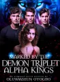 Marked By The Demon Triplet Alpha Kings cover