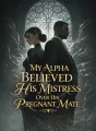 My Alpha Believed His Mistress Over His Pregnant Mate cover