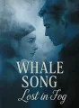 Whale Song Lost in the Fog cover