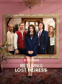 The Return of the Lost HeiressShort Dramas