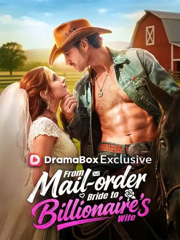 From Mail-Order Bride To Billionaire's Wife
