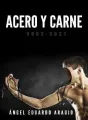 Acero y carne, 9002-9027 cover