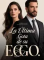 La Última Gota de su Ego cover