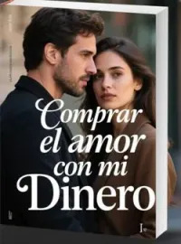 Comprar el amor con mi Dinero