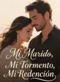 Mi Marido, Mi Tormento, Mi Redención cover