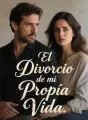 El Divorcio de mi Propia Vida cover