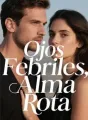 Ojos Febriles, Alma Rota cover