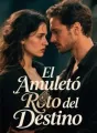 El Amuleto Roto del Destino cover