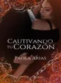 Cautivando tu corazón cover