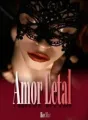 Amor Letal cover