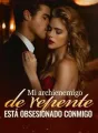 Mi archienemigo de repente está obsesionado conmigo cover
