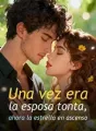 Una vez era la esposa tonta, ahora la estrella en ascenso cover