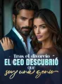 Tras el divorcio, el CEO descubrió que soy una genio cover